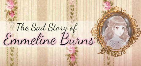 【PC/汉化】艾米琳·伯恩斯的悲伤故事 – The Sad Story of Emmeline Burns-TouchGAL