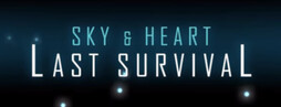 【PC/生肉】SKY ＆ HEART LAST SURVIVAL-TouchGAL