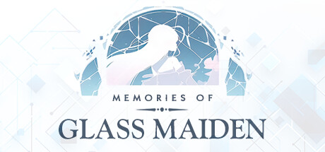 【PC/汉化】镜花水月 – Memories of Glass Maiden-TouchGAL